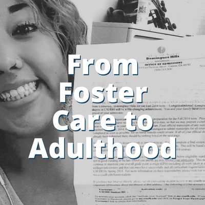 From Foster Care to Adulthood