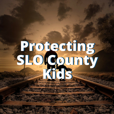 Protecting SLO County Kids