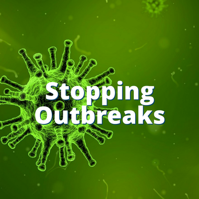 Stopping Outbreaks